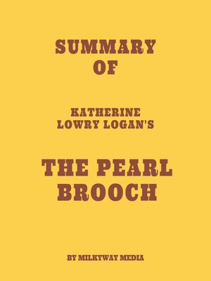 cover image of Summary of Katherine Lowry Logan's the Pearl Brooch